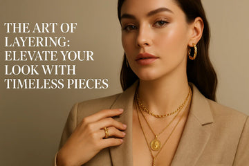The Art of Layering: Elevate Your Look with Timeless Pieces